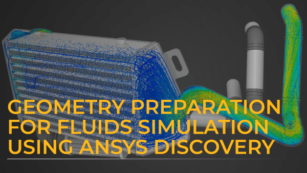 Ansys Discoveryでの流体シミュレーション向けジオメトリの準備