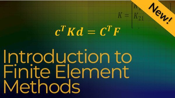 Finite Element Analysis (FEA) — The Matrix-vector Form