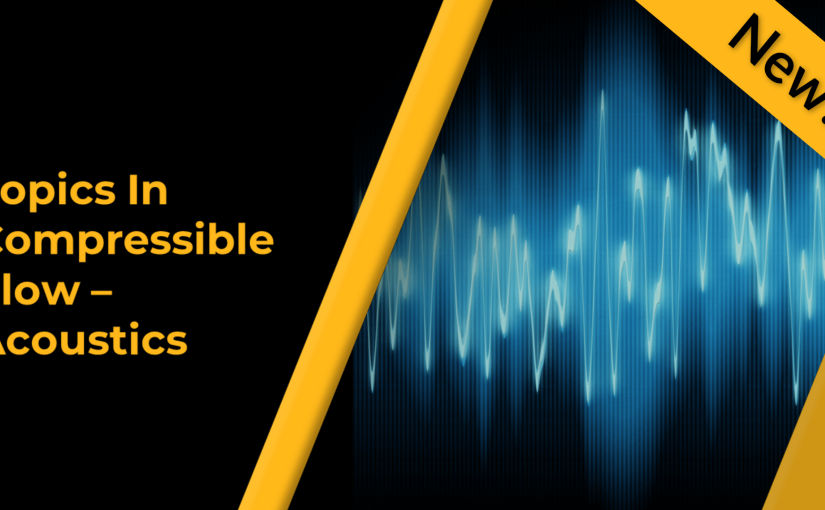 Topics in Compressible Flow - Acoustics