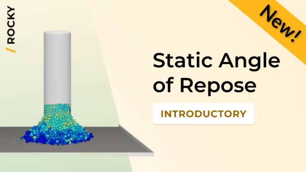 Ansys Rocky Tutorial - Static Angle of Repose Test